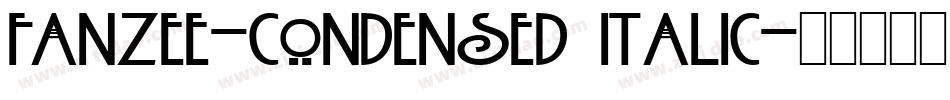 Fanzee-Condensed Italic字体转换